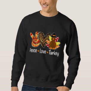 Peace Kärlek Turkiet Pumpkin Gobble Turkey Thanksg Lång Ärmad Tröja