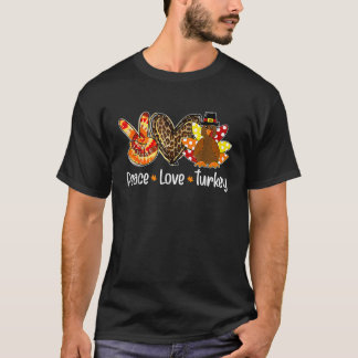 Peace Kärlek Turkiet Pumpkin Gobble Turkey Thanksg T Shirt