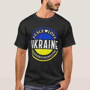 Peace Kärlek Ukraina Ukrainas ukrainska Flagga stå T Shirt
