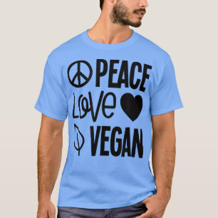 Peace Kärlek Vegan WFPB Vegetarian Herbiäger Plant T Shirt