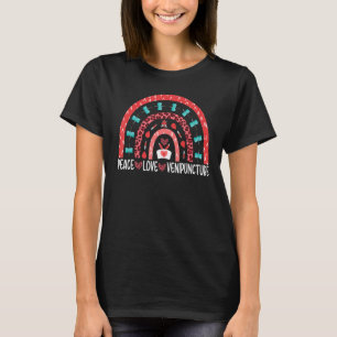 Peace Kärlek Venipuncture Phlebotomist Phlebotomy T Shirt