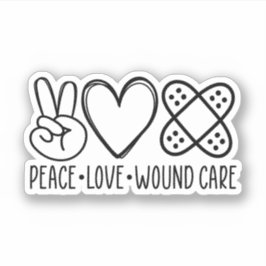 Peace Kärlek Wound Care, Wound Care Nurse Gift Klistermärken