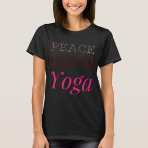 Peace Kärlek Yoga T Shirt