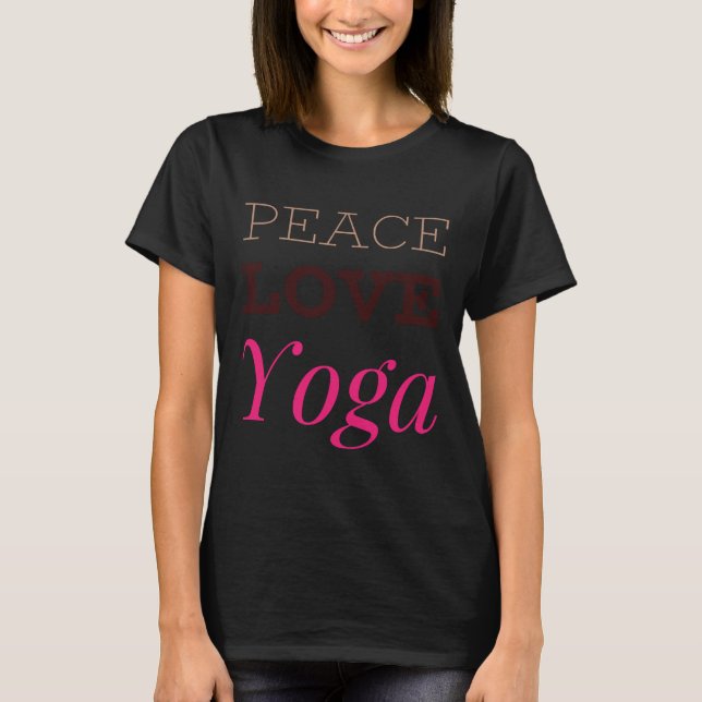 Peace Kärlek Yoga T Shirt (Framsida)