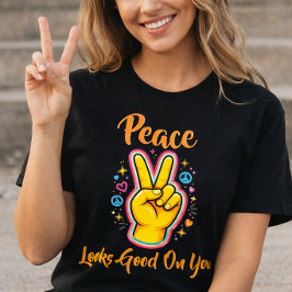 Peace Looks Good on You – Positive Vibes Graphic T Shirt