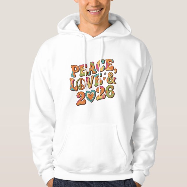 Peace Love 2026 Groovy Retro Tröja Hoodie (Framsida)