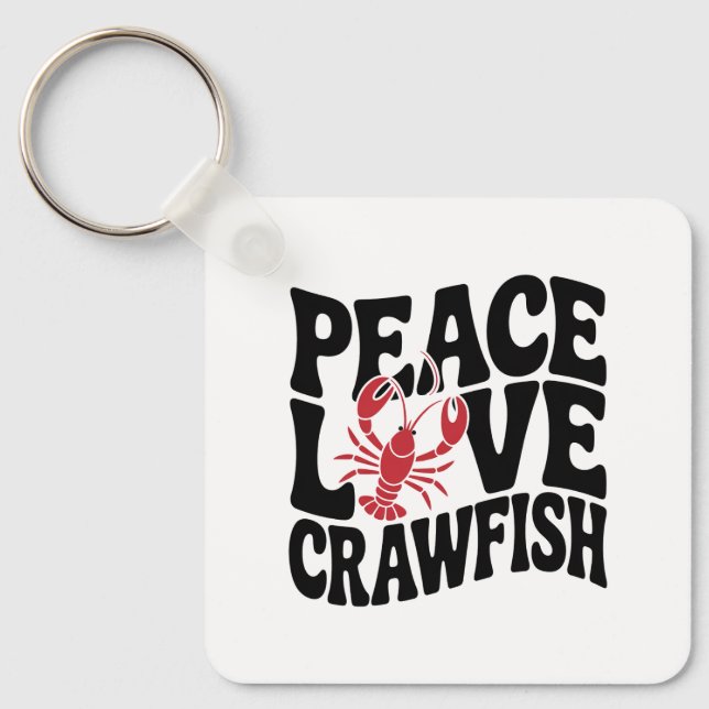 Peace Love and Crawfish Cajun Name Nyckelring (Framsida)