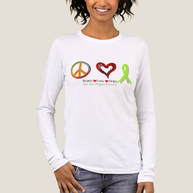 Peace Love and Hope Transplant Surgery, Recipient, T Shirt (Framsida)