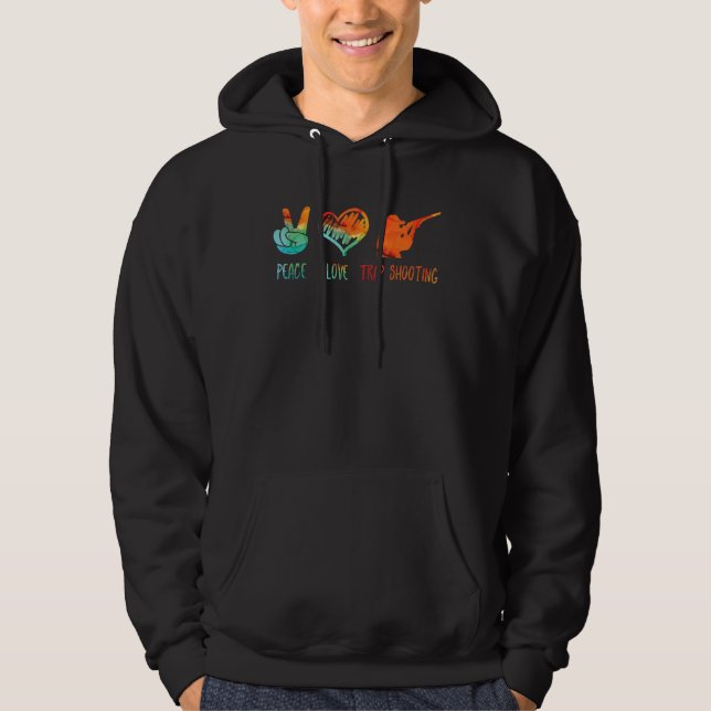 Peace Love and Trap Shooting 4 Hoodie (Framsida)