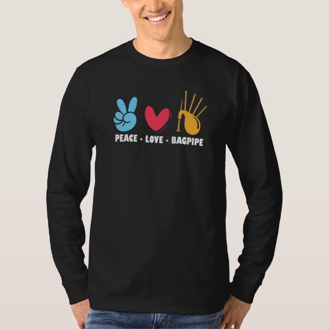 Peace  Love  Bagpipe  Bagpiper T Shirt (Framsida)