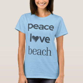 Peace Love Beach Graphic Print -Coastal Ocean Life T Shirt