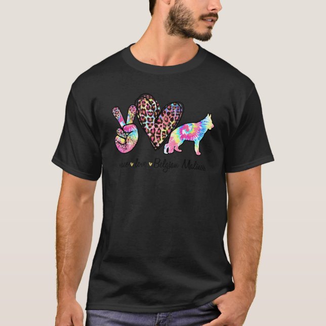 Peace Love Belgian Malinois Tie dye Dog   Mothers  T Shirt (Framsida)