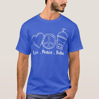 Peace Love Boba Bubble Tea Drink Tapioca Boba Tea  T Shirt