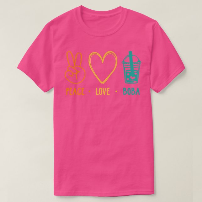 Peace Love Boba Graphic Tea Lover Tea Drinker Bubb T Shirt (Design framsida)