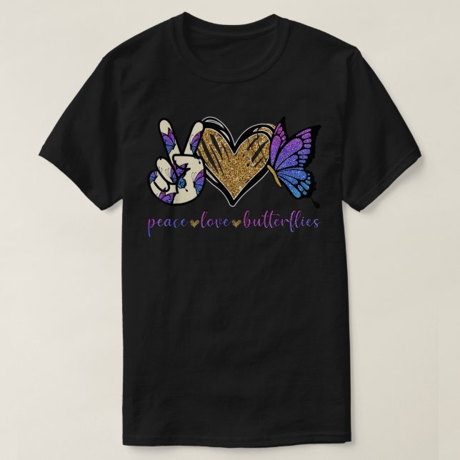 Peace Love Butterflies Butterfly Lovers Men Women  T Shirt (Design framsida)