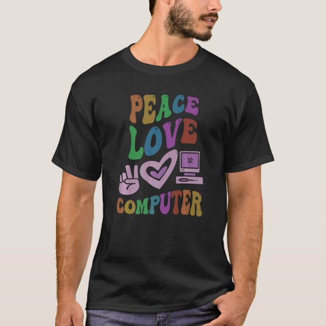 PEACE LOVE COMPUTER Retro Tech Teacher Groovy Scho T Shirt (Framsida)