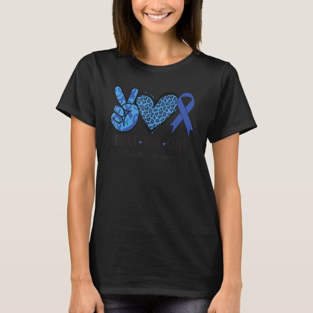 Peace Love Cure Diabetes Awareness Diabetic Blue R T Shirt (Framsida)