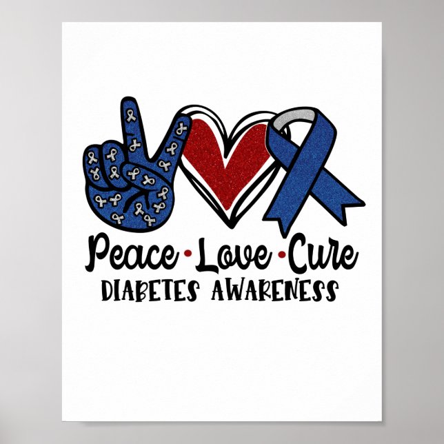 Peace Love Cure Diabetes Awareness Poster (Framsidan)