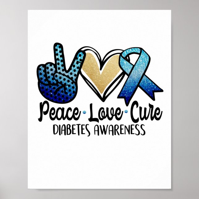 Peace Love Cure Diabetes Awareness Poster (Framsidan)