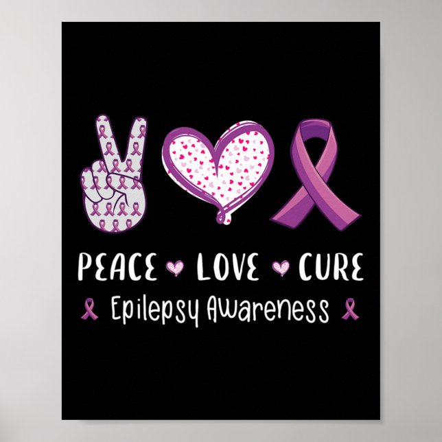 Peace Love Cure Epilepsy Awareness Men Women Kids  Poster (Framsidan)