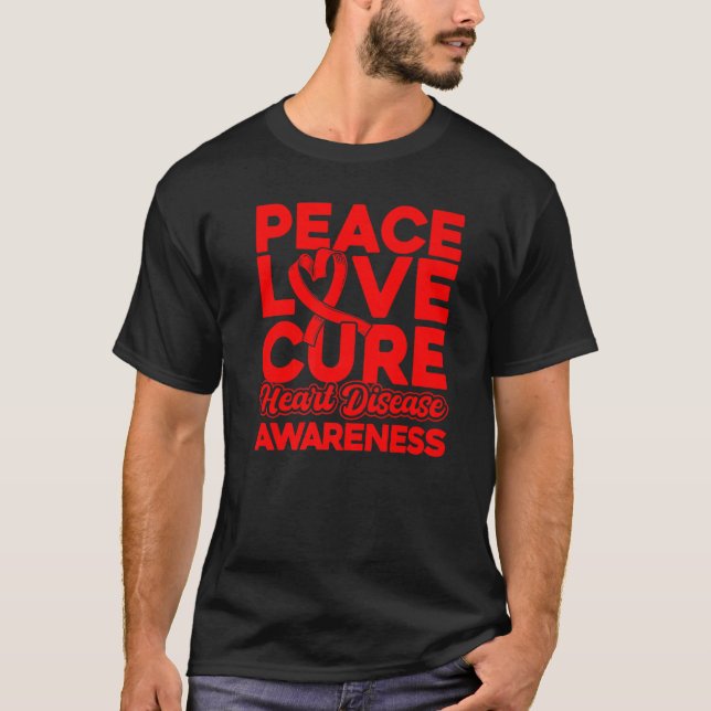 Peace Love Cure Heart Disease Awareness T Shirt (Framsida)