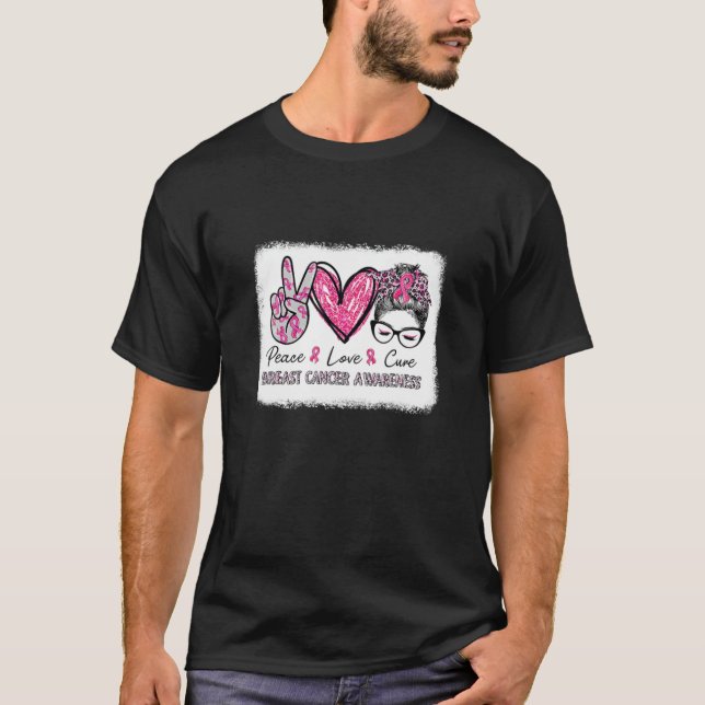 Peace Love Cure Messy Bun Pink Breast Cancer Aware T Shirt (Framsida)
