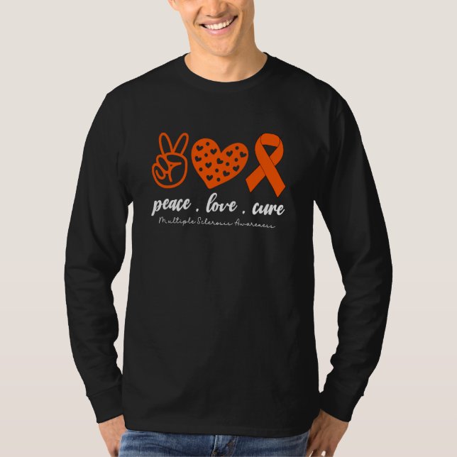 Peace Love Cure Multiple Sclerosis For Men Women K T Shirt (Framsida)