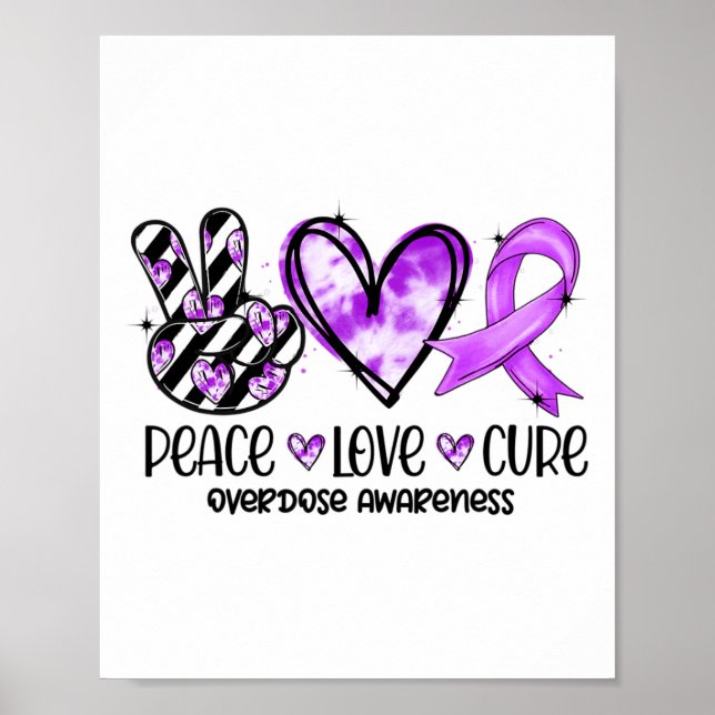 Peace Love Cure Overdose Awareness  Poster (Framsidan)