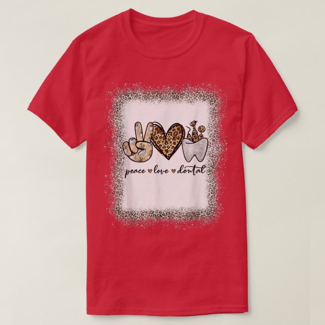Peace Love Dental Leopard Heart Teeth Cute Dentist T Shirt (Design framsida)