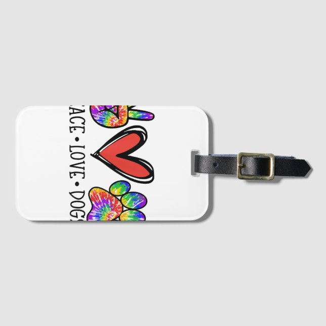 Peace Love Dogs Paws Tie Dye Rainbow Animal Rescue Bagagebricka (Framsida horisontal)