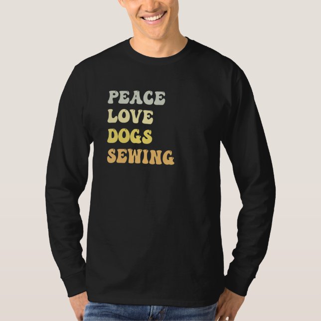 Peace Love Dogs Sewing  Retro T Shirt (Framsida)