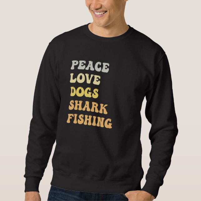 Peace Love Dogs Shark Fishing  Retro Lång Ärmad Tröja (Framsida)