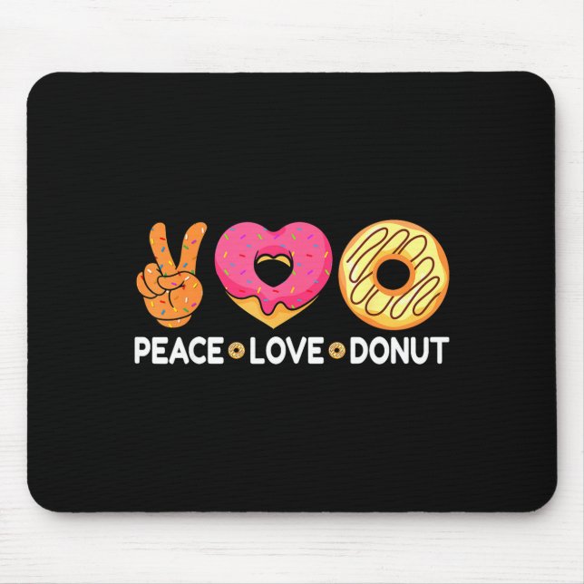Peace Love Donut - Doughnut Lover's For Men Women  Musmatta (Framsidan)