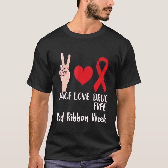 Peace Love Drug Free 2022 Red Ribbon Week Heart T Shirt (Framsida)