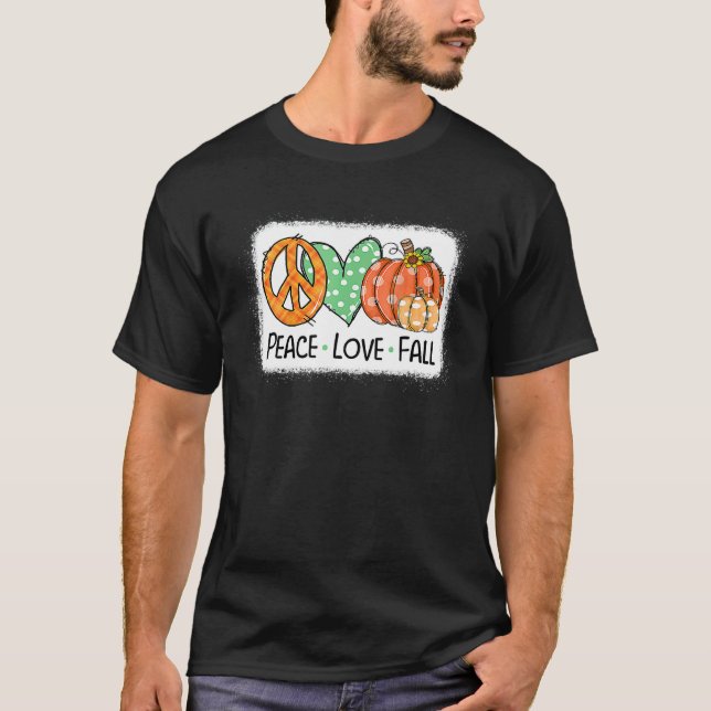 Peace & Love & Fall Pumpkin Autum Happy Fall Thank T Shirt (Framsida)