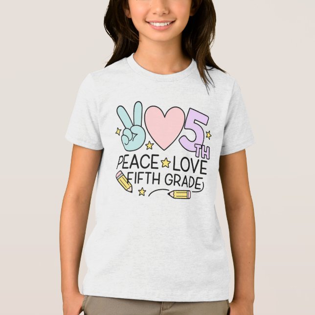 Peace Love Fifth Grade Girls Back to School T Shirt (Framsida)
