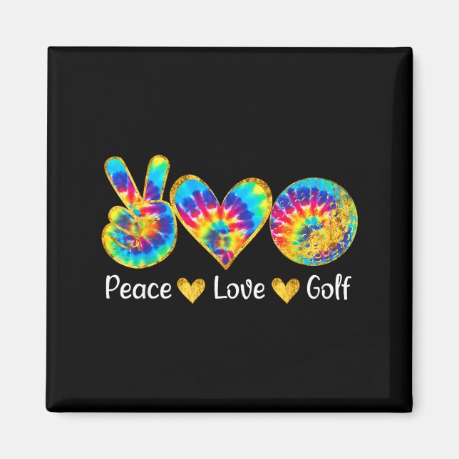 Peace Love Golf Funny Tie Dye Golf Lovers  Magnet (Framsidan)