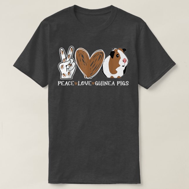 Peace Love Guinea Pigs Funny  T Shirt (Design framsida)