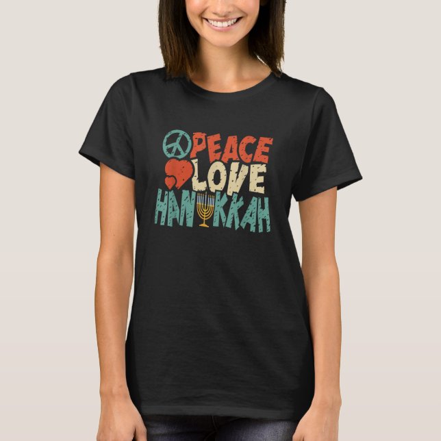 Peace Love Hanukkah Jewish Menorah Chanukah Retro  T Shirt (Framsida)