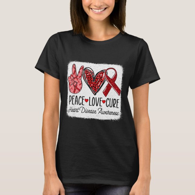 Peace Love Heart Disease Awareness Chd Suprt Wear  T Shirt (Framsida)