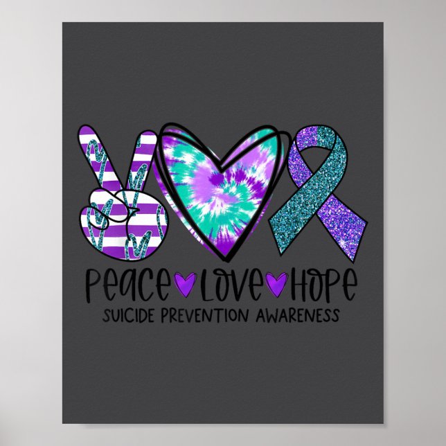 Peace Love Hope Suicide Prevention Awareness Tie-d Poster (Framsidan)