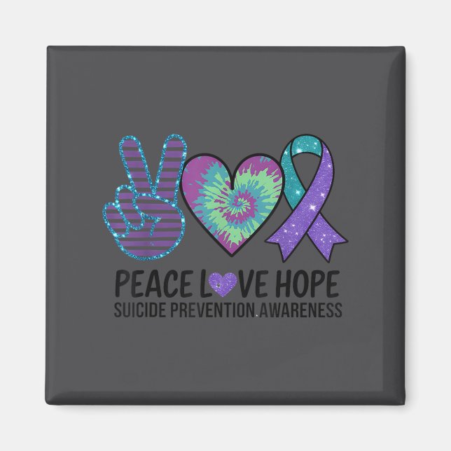 Peace Love Hope Suicide Prevention Tie Dye Awarene Magnet (Framsidan)