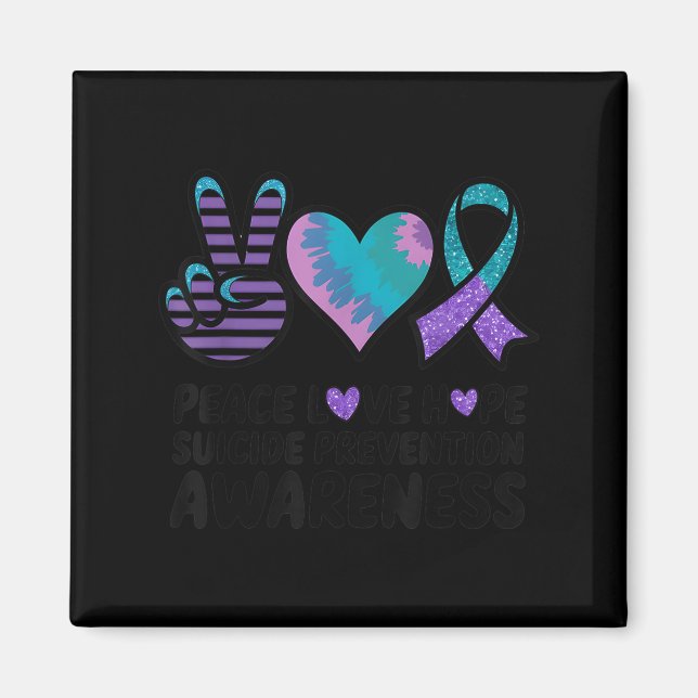 Peace Love Hope Suicide Prevention Tie Dye Awarene Magnet (Framsidan)
