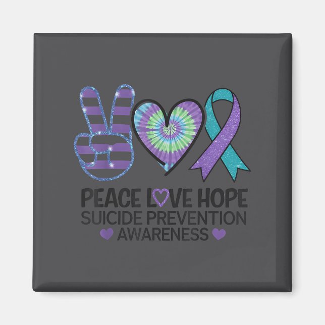 Peace Love Hope Suicide Prevention Tie Dye Awarene Magnet (Framsidan)