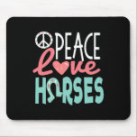 Peace Love Horses  Musmatta<br><div class="desc">Peace Love Horses</div>