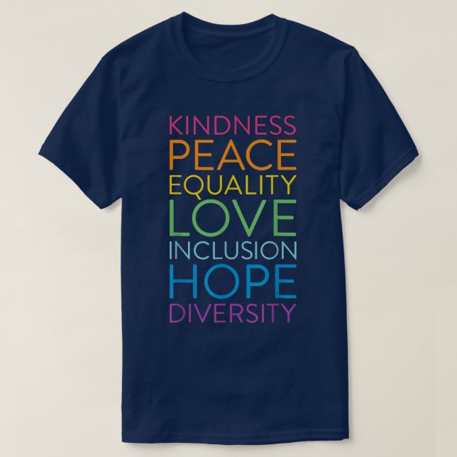 Peace Love Inclusion Equality Diversity Human Righ T Shirt (Design framsida)