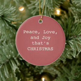 Peace, Love & Joy – Personalized Christmas Quote O Julgransprydnad Keramik