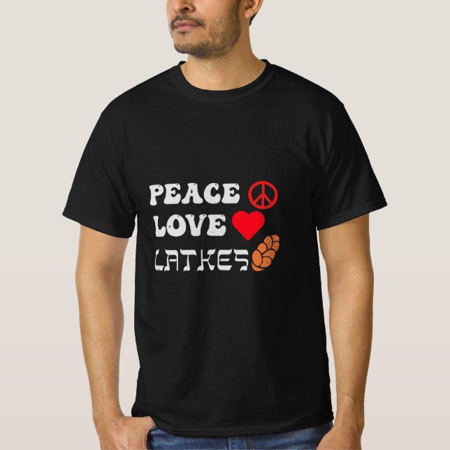 Peace Love Latkes T Shirt (Framsida)