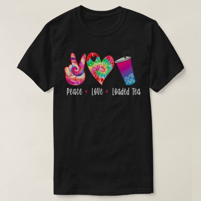 Peace Love Loaded Tea Peace Sign Hippie Heart Tea  T Shirt (Design framsida)