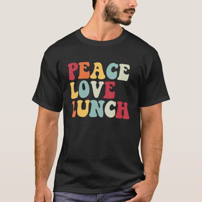 Peace Love Lunch Lady Retro  Back To School Groovy T Shirt (Framsida)